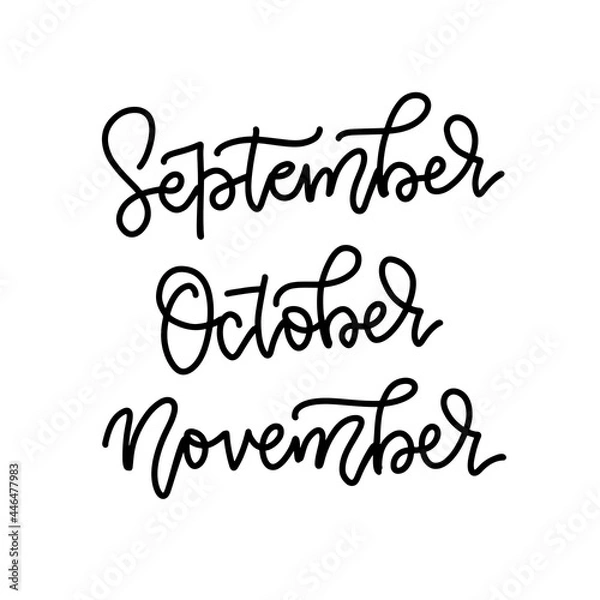 Fototapeta Season life style lettering of names of autumn months . Seasonal typography. Calligraphy graphic design element. September October November words set. Linear vector text