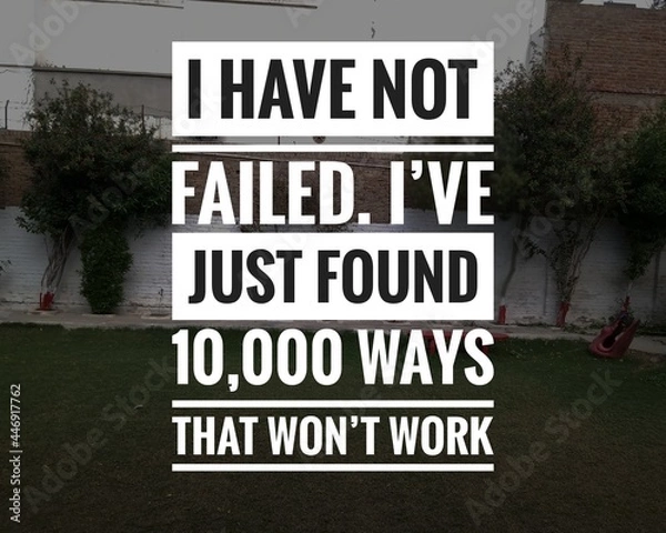 Fototapeta Motivational Quotes about Life. Best Inspirational and motivational quotes and saying , wisdom, positive, uplifting, empowering, success, motivation, and inspiration.