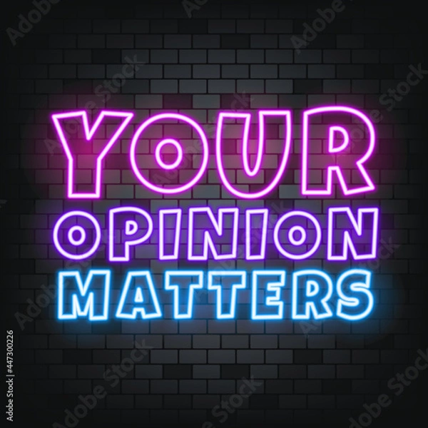 Fototapeta Your opinion metters neon text on the stone background. Your opinion metters. For business, marketing and advertising. Vector on isolated background. EPS 10