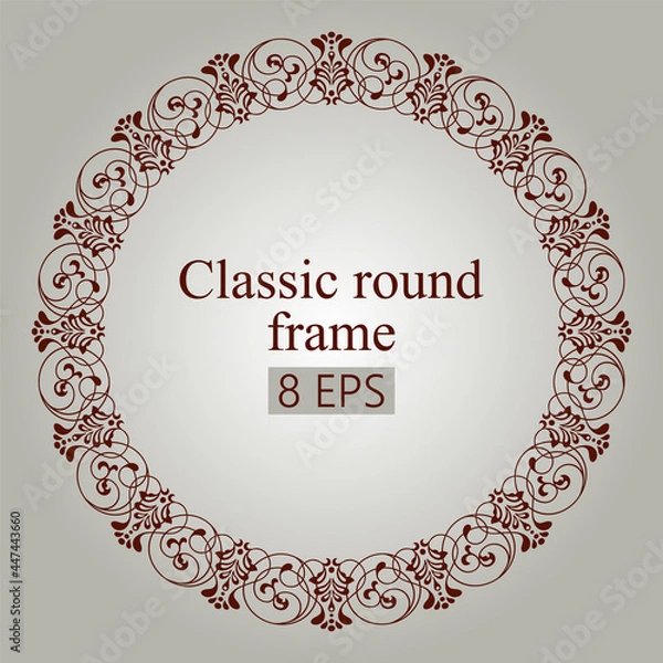 Obraz Round classic seamless frame. Vector
