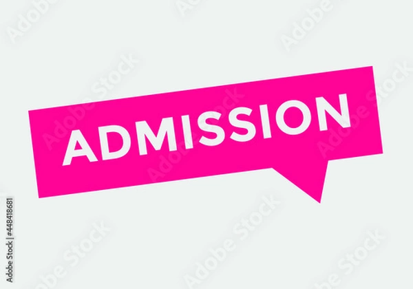 Fototapeta admission text button. web button. sign icon label