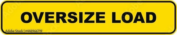 Fototapeta Oversize load, yellow banner, vector icon