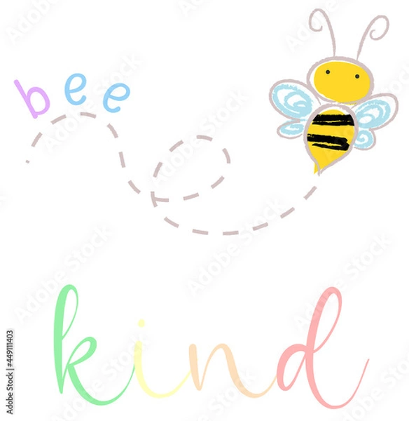 Obraz Be Kind Bee Kind Love Kindness Happiness