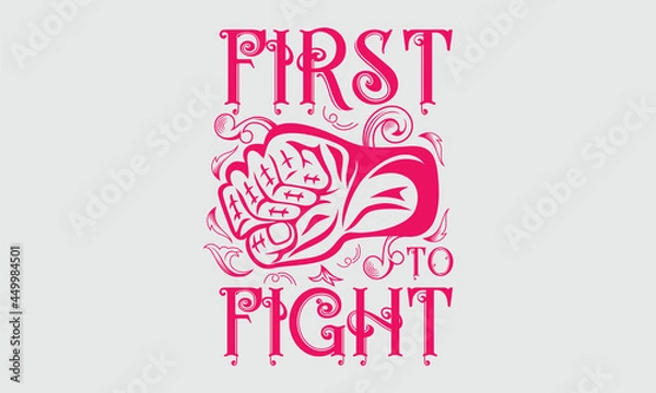 Obraz First to Fight, Fighter, Strong Hand vector design
