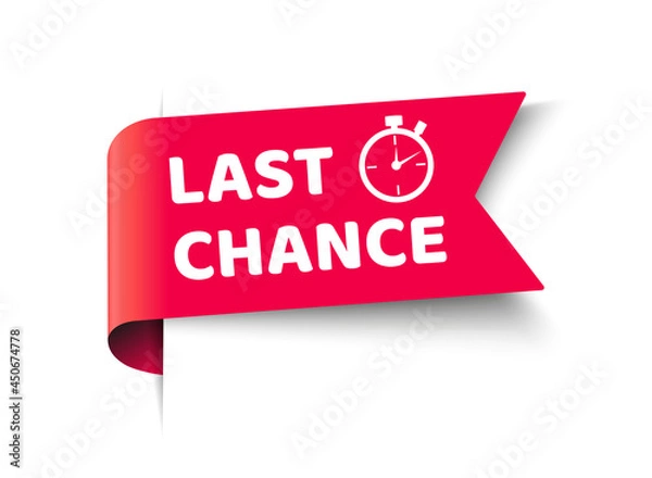 Fototapeta Red ribbon with clock and last chance seal. Sale banner with countdown alarm clock for retail, shop, social media, advertising. Promo label with last chance and limited time on clock. vector