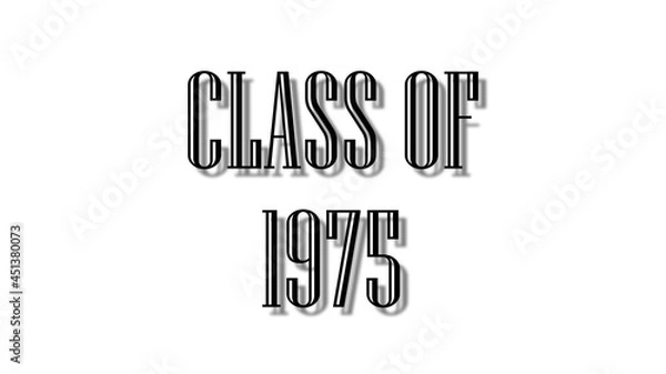 Obraz class of 1975 black lettering white background