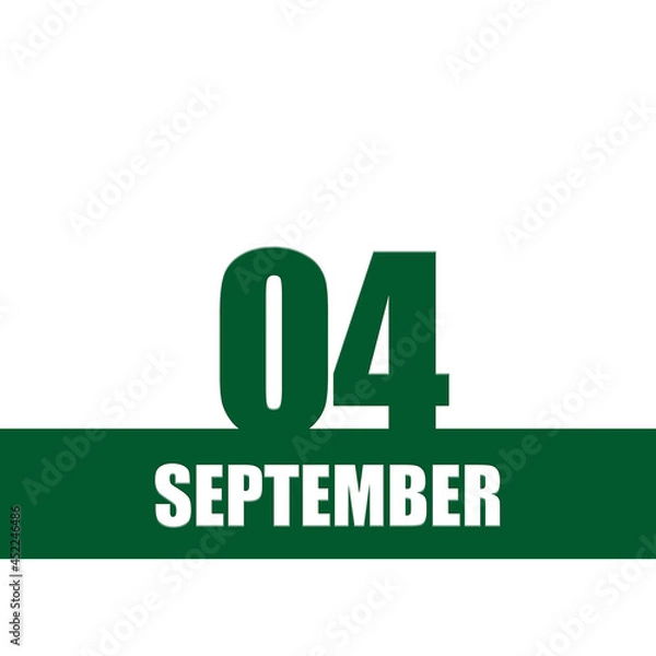 Fototapeta september 4. 4th day of month, calendar date.Green numbers and stripe with white text on isolated background. Concept of day of year, time planner, autumn month.