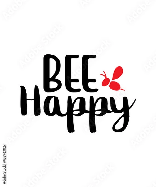 Obraz bee happpy svg, bee sayings svg, bee trails svg, bee quote svg, bee wreath svg, honey bee svg png, SVG 