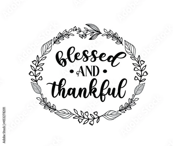 Fototapeta Blessed and Thankful. Thanksgiving Vector Illustration. Happy Thanksgiving Holiday  Lettering Design.