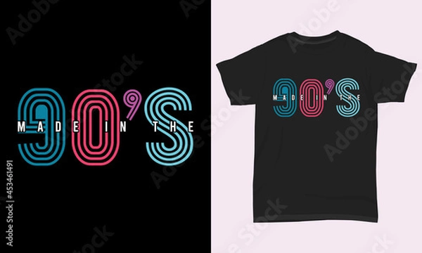 Obraz Typography T-shirt Design " Made In the 90'S "