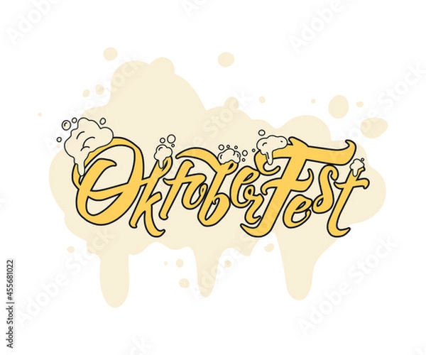 Obraz Oktoberfest handwritten lettering header. Beer foam. Vector Design template event celebration. Beer Bavarian Festival banner. Typography title for cards and poster. Hops, malt and brewer's yeast.