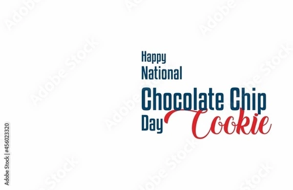 Fototapeta National Chocolate Chip Cookie. Holiday concept. Template for background, banner, card, poster with text inscription. Vector EPS10 illustration