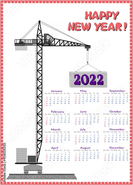 Fototapeta calendar for 2022 with a construction crane and a concrete panel.