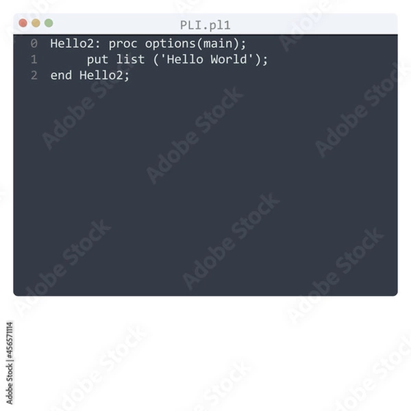 Fototapeta PLI language Hello World program sample in editor window