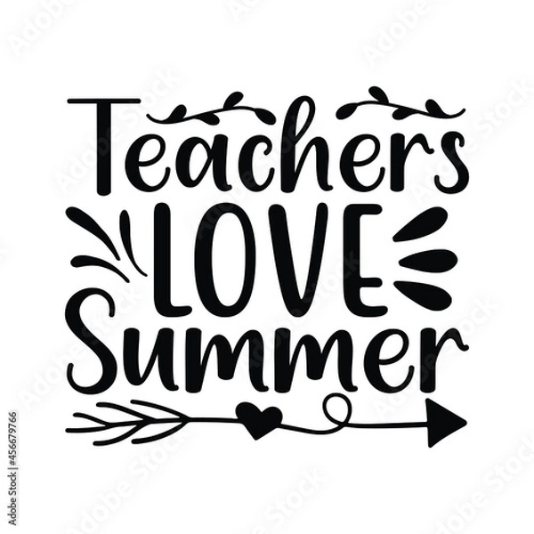 Obraz Teachers Love Summer