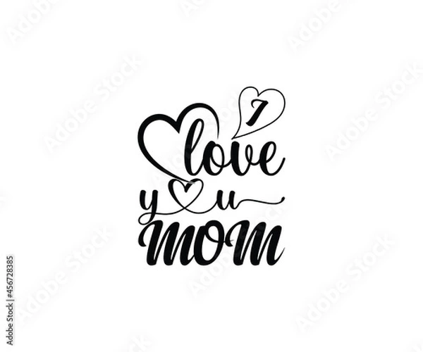 Obraz I love you mom T-shirt Design