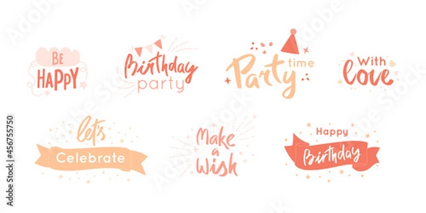 Fototapeta Birthday lettering set. Greeting quotes. Letters with ribbon, party elements, flags, hat. Vector isolated handwritten words and phrases. With love, make a wish, let's celebrate, be happy.