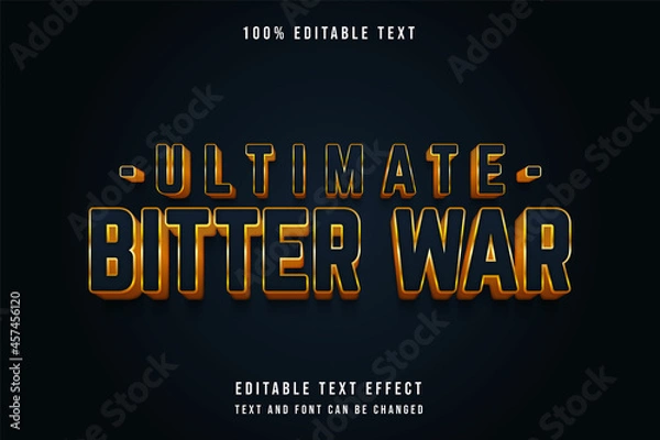 Fototapeta Ultimate bitter war,3 dimensions editable text effect blue gradation yellow text style