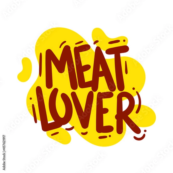 Obraz meat lover quote text typography design graphic vector illustration