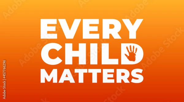 Fototapeta every child matters, national day of truth and reconciliation modern creative banner, design concept, social media post with white text on an orange background