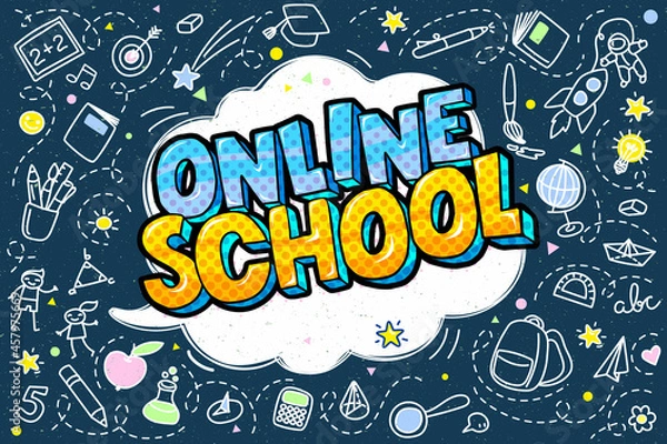 Fototapeta Online School Concept. Online School lettering in pop art style on blackboard with hand drawn elements.