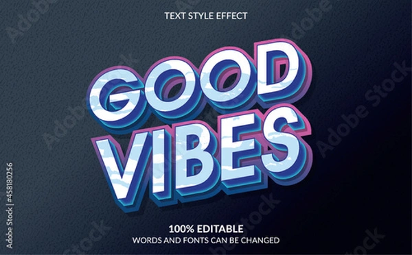 Obraz Editable text effect, good vibes text style