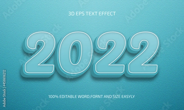 Fototapeta 2022 3d text effect editable design