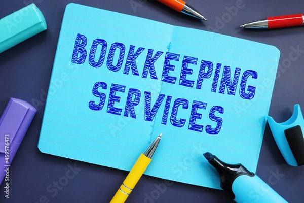 Obraz  Bookkeeping Services phrase on the page.