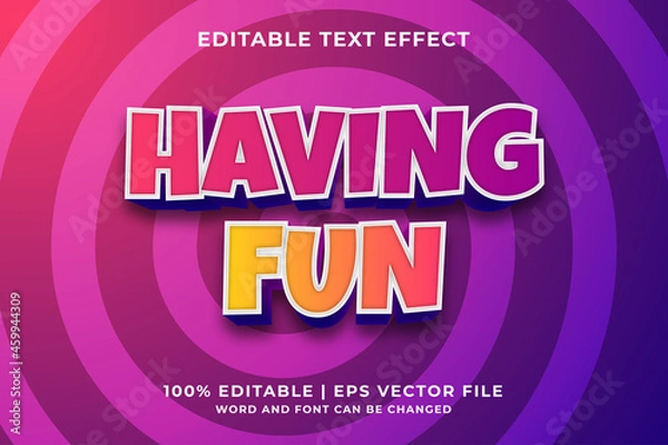 Fototapeta Editable text effect -Having Fun Cartoon template style premium vector