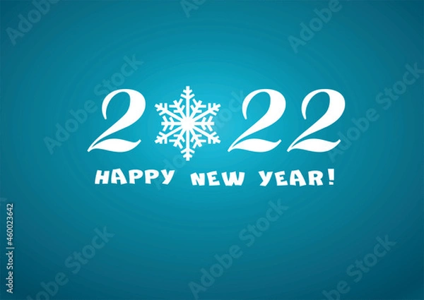 Fototapeta 2022 Happy New Year blue background with white stars and snowflakes and text for your Greetings Card or Christmas.