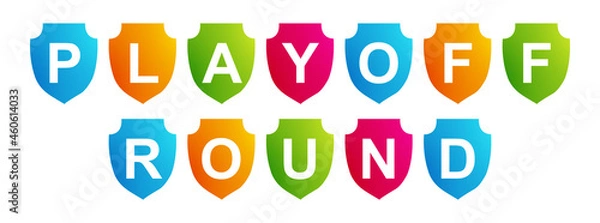 Fototapeta Playoff Round - text written on a shape on white background