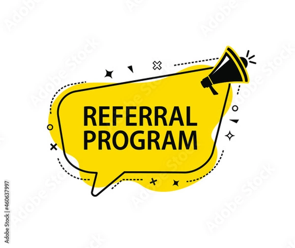 Fototapeta Male hand holding megaphone with referral program speech bubble. Loudspeaker. Banner for business, marketing and advertising. Vector illustration.