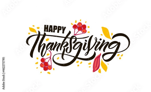 Obraz Hand drawn Thanksgiving typography poster. Celebration quote Happy Thanksgiving on textured background for postcard, Thanksgiving icon, logo or badge. Thanksgiving vector vintage style calligraphy
