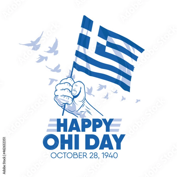 Fototapeta Happy Ohi Day or Oxi Day vector illustration. Public holiday in Greece. hand in patrician impulse raises the national flag. Suitable for greeting card, poster, banner and cup.