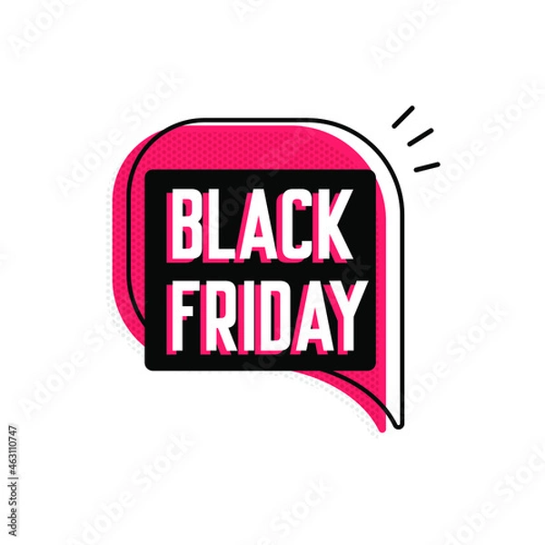 Fototapeta black friday logo in modern speech bubble, with solid fill and reticulates. for use in digital marketing and holiday promotions. eps10