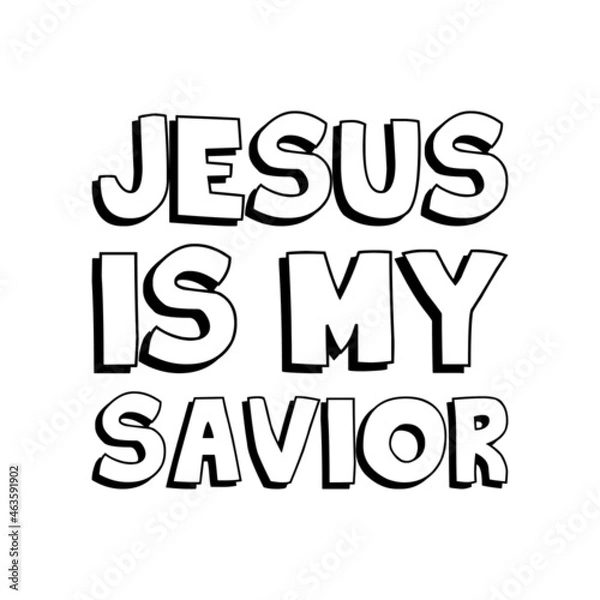Fototapeta Jesus is my savior. Vector Quote
