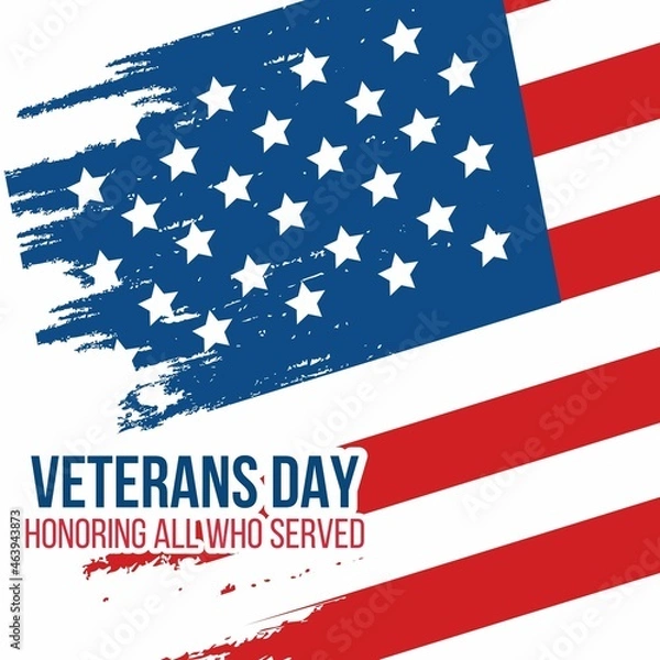 Fototapeta Illustration Vector Graphic of American veterans with America's National Flag background and text veterans day honoring all who served perfect for card and banner
