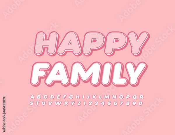 Fototapeta Vector cute Emblem Happy Family. Modern Stylish Font. Artistic Alphabet Letters and Numbers