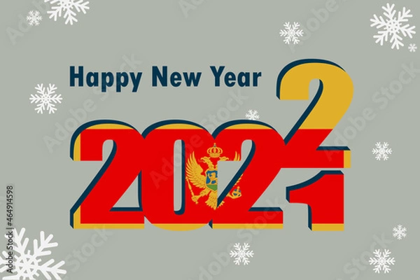 Obraz New year's card 2022. Depicted: element of the flag of Montenegro, festive inscription and snowflakes. It can be used as an advertising poster, postcard, flyer, invitation card, or website.