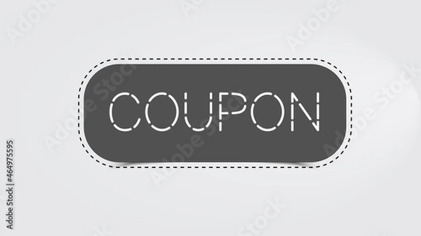 Fototapeta Coupon in white text with Gray background and dotted line border on isolated background.