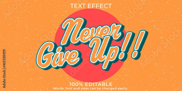 Obraz Never give up vintage text effect