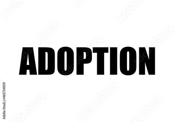 Fototapeta Título negro de adopción en fondo blanco.