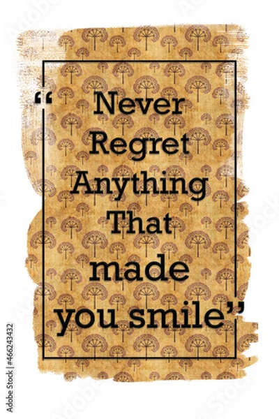 Obraz Never regret anything that made you smile