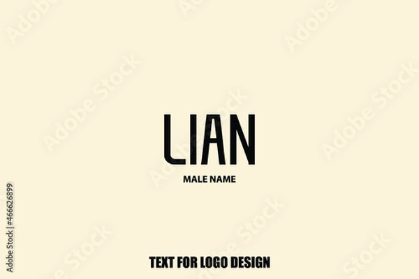 Fototapeta Design of Typography Text Male Name "Lian "