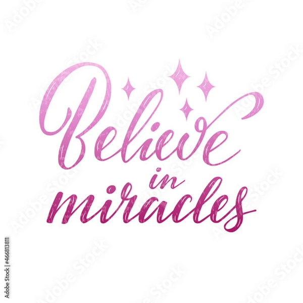 Fototapeta Vector illustration of believe in miracles lettering for banner, advertisement, postcard, poster, product design. Handwritten creative text for st valentine day or romantic present for web or print