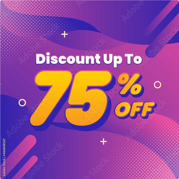Obraz Discount Up to 75% off Label Vector Template Design Illustration. Template Design for Advertising text, banner, presentation, promotion banner, social media campaign post.