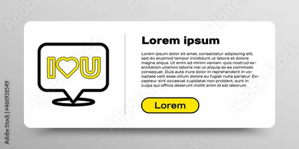 Fototapeta Line Speech bubble with text I love you icon isolated on white background. Valentines day. Colorful outline concept. Vector