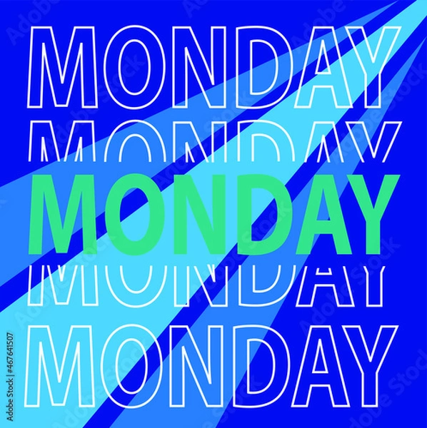 Obraz Monday Background