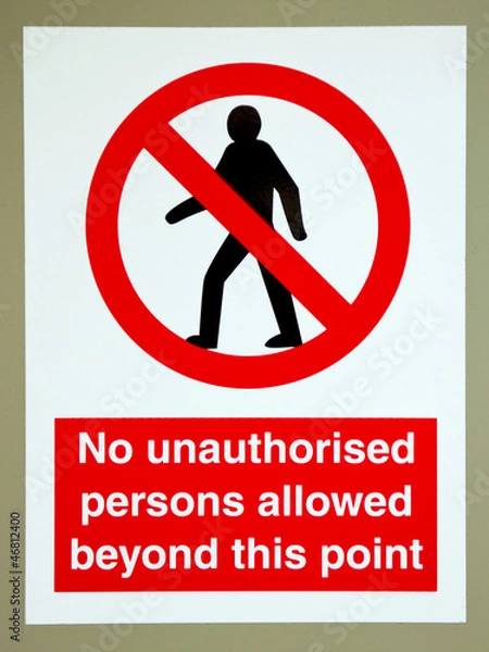 Obraz No unauthorised persons sign