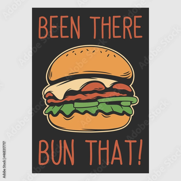 Obraz vintage poster design been there bun that retro illustration